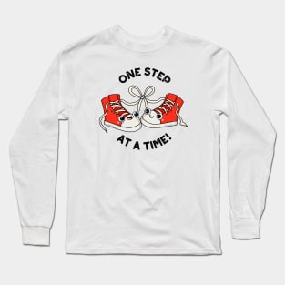 One Step At A Time Funny Sneaker Pun Long Sleeve T-Shirt